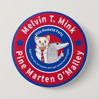 Melvin T. Mink campaign button