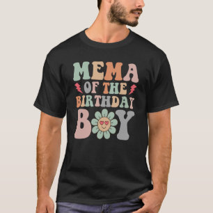 Mema Of The Birthday Boy Mothers Day Birthday Wome T-Shirt