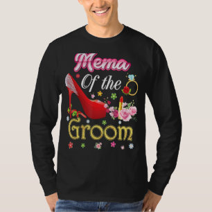 Mema Of The Groom Happy Wedding Flower Pink Shoe M T-Shirt