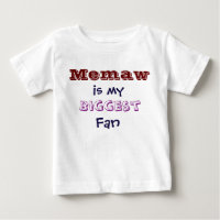 Memaw is my biggest fan Infant Toddler T-Shirt