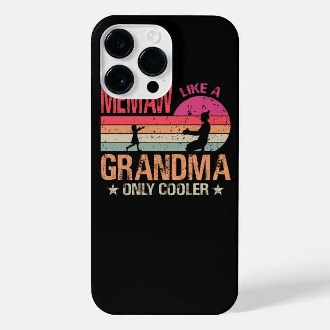 Memaw Like A Grandma Only Cooler Cute Mothers Day iPhone Case (Back)