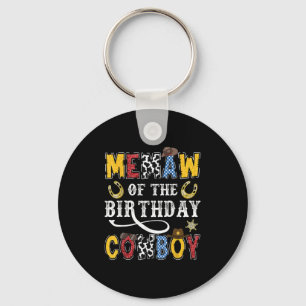 Memaw Of The Birthday Cowboy Western Rodeo Memaw  Key Ring