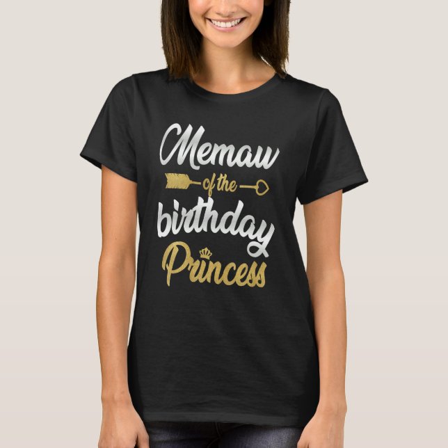 Memaw Of The Birthday Princess Girl Party Family M T-Shirt (Front)