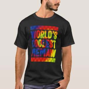 Memaw World's Coolest Memaw Tie Dye Spoiling Grand T-Shirt