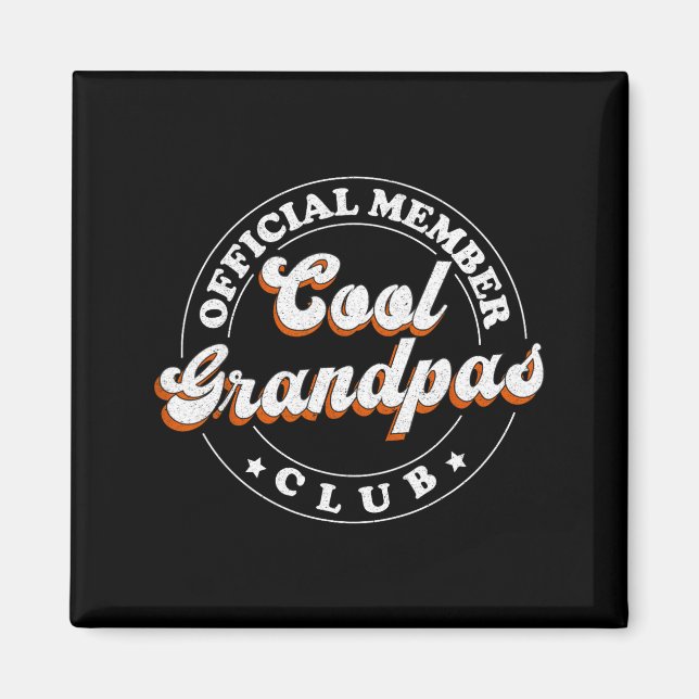 Member Cool Grandpas Club For New Grandfather  Magnet (Front)