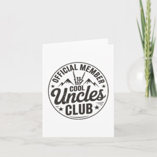 Member Cool Uncles Club Funny Uncle Father's Day Card