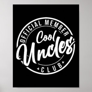 Member Cool Uncles Club Vintage Fathers Day  Poster