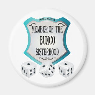 member of the bunco sisterhood dice magnet