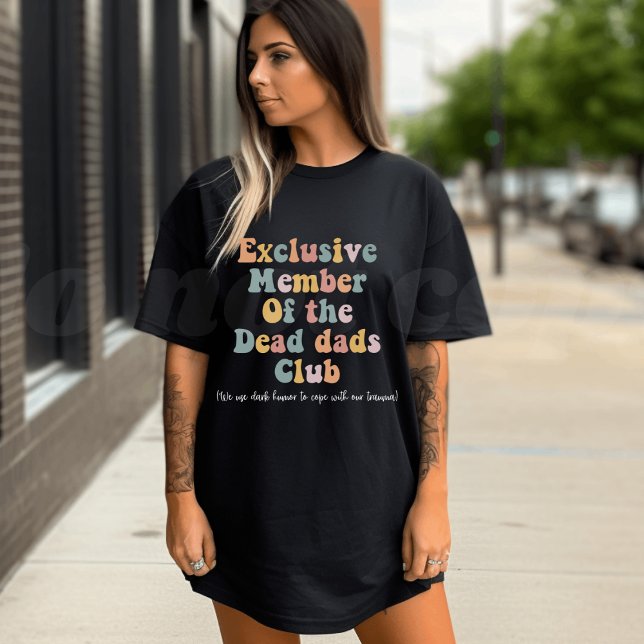 Member of the dead dads club T-Shirt (Creator Uploaded)