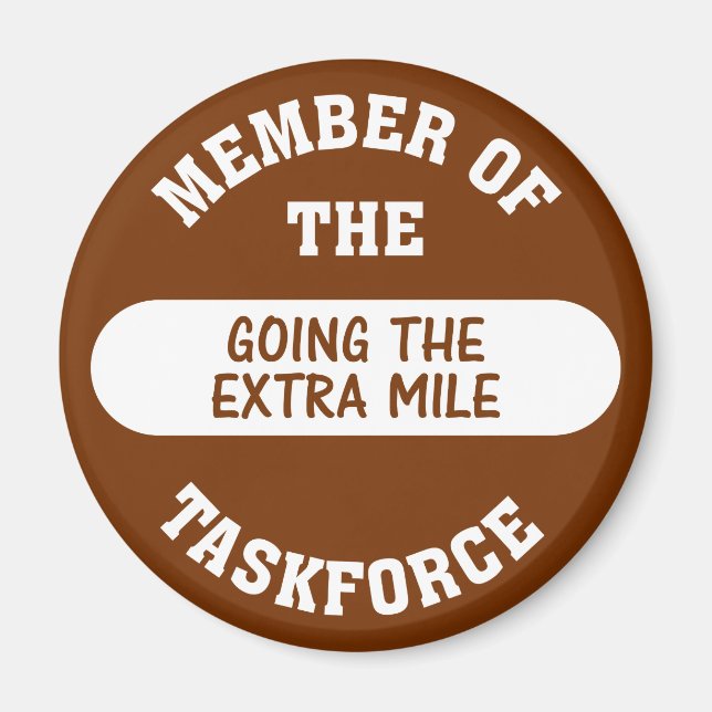Member of the Going the Extra Mile Task Force Magnet (Front)