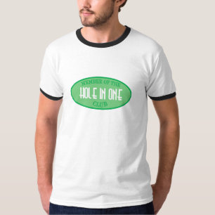 Member Of The Hole In One Club T-Shirt