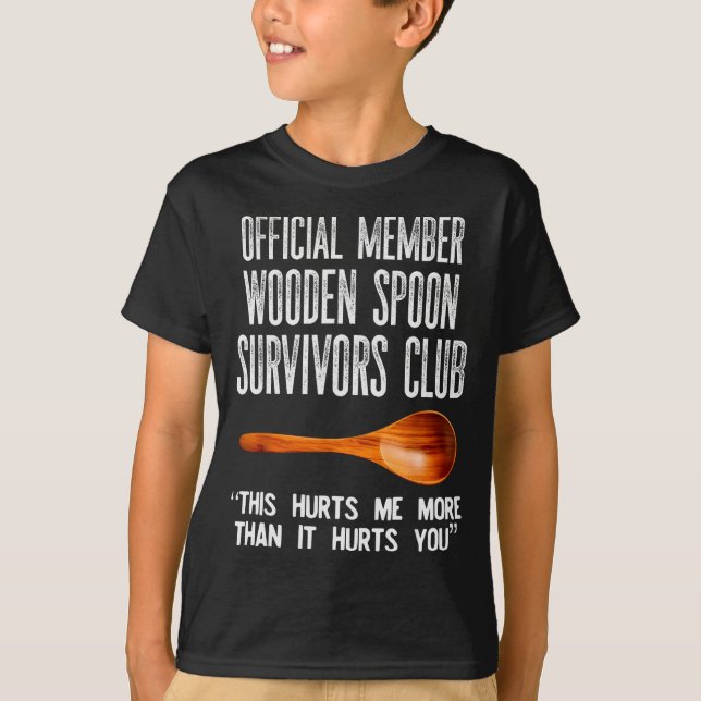 Member Wooden Son Survivors Club This Hurt Me  T-Shirt (Front)