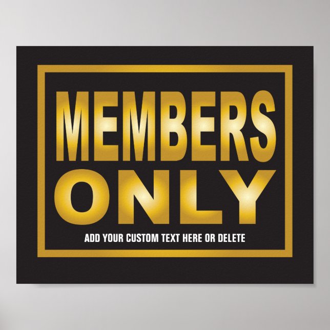 Members Only sign for private entry (Front)