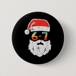 Meme 67 Santa Xmas Six Seven Christmas Teens Boys  6 Cm Round Badge