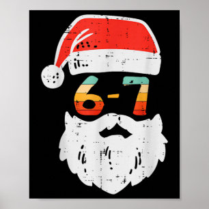 Meme 67 Santa Xmas Six Seven Christmas Teens Boys Poster