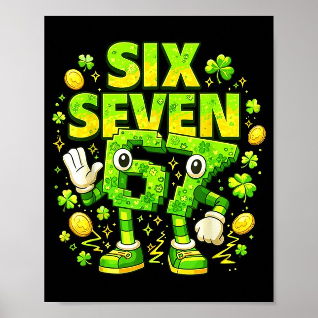 Meme 67 six seven 6 7 bruh st patrick's day irish poster (Front)