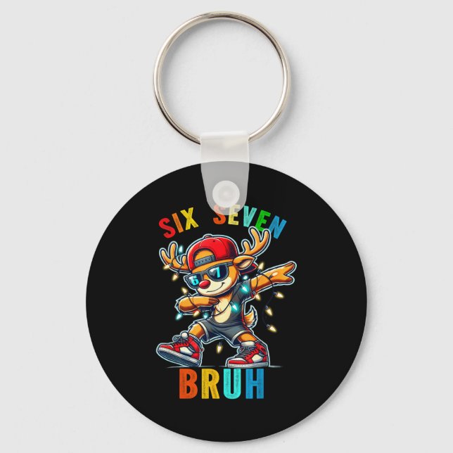 Meme 6 7 Reindeer Dabbing Six Seven Bruh For Men W Key Ring (Front)