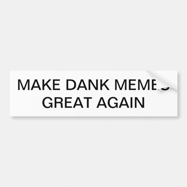 Meme bumper sticker (Front)