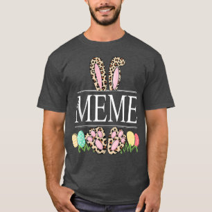 meme Bunny Leopard Grandma Easter Day Rabbit Eggs T-Shirt