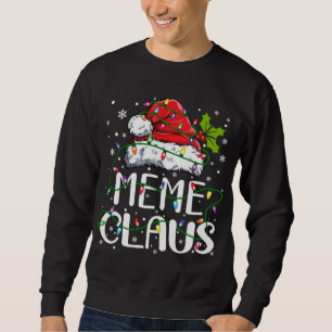 Meme Claus Christmas Santa Hat Matching Family Xma Sweatshirt