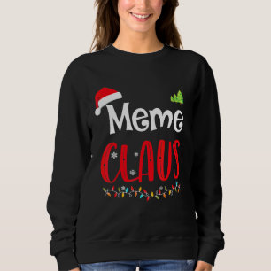 Meme Claus Matching Family Christmas Pyjamas Xmas  Sweatshirt