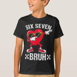 Meme Funny 67 Six Seven Bruh Heart Valentines Men  T-Shirt