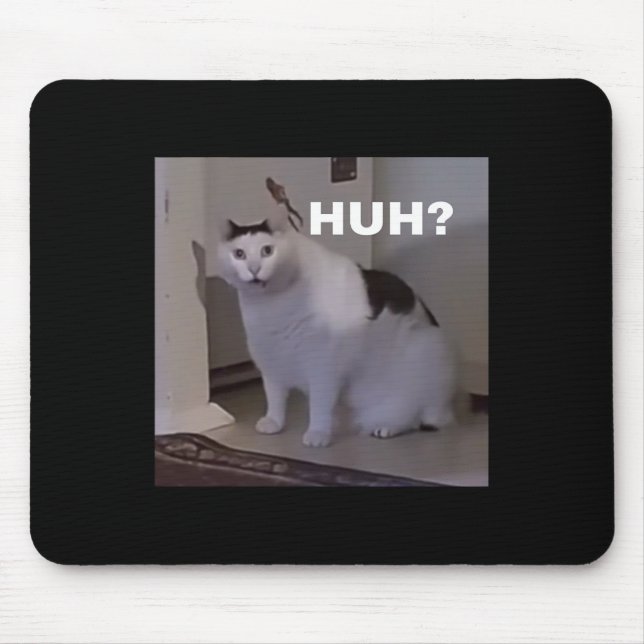 Meme Huh Cat  Mouse Pad (Front)