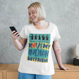 Meme India boyfriend, i Love My Indian Boyfriend T-Shirt