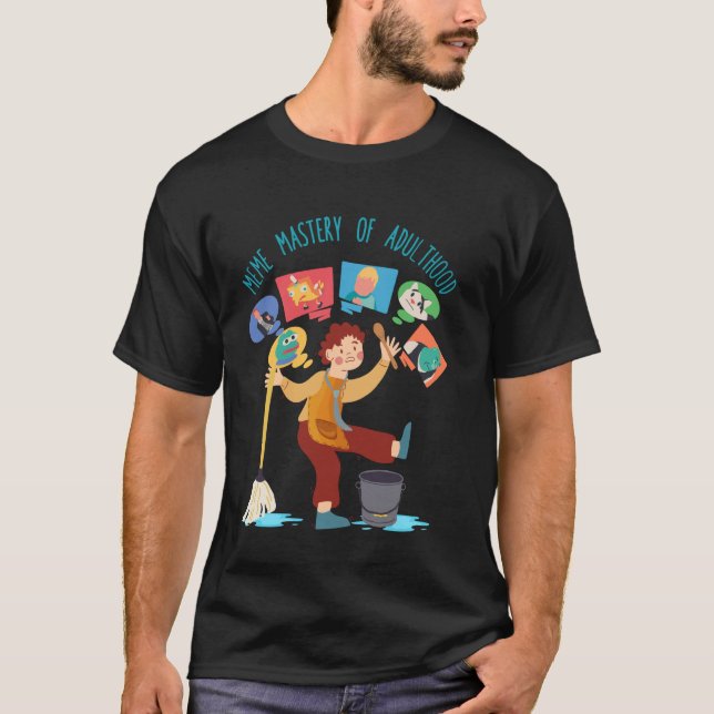 Meme Mastery of Adulthood Funny Sarcastic Meme Adu T-Shirt (Front)