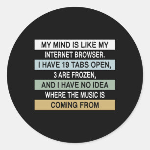 Meme Memes Humour Work Joke Cool Funny Gift Idea Classic Round Sticker