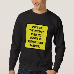 Meme Memes Work Humour Joke Cool Funny Gift Idea Sweatshirt