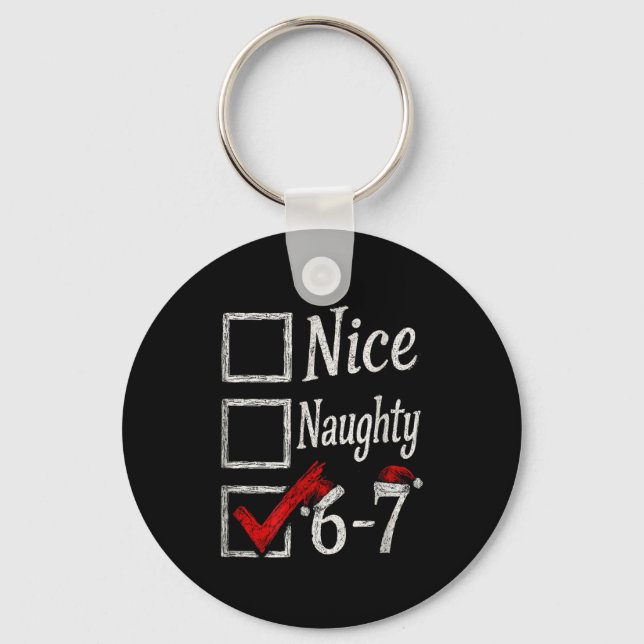 Meme Nice Naughty Christmas Funny Gift Men, Women  Key Ring (Front)