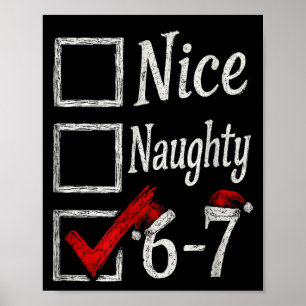 Meme Nice Naughty Christmas Funny Gift Men, Women  Poster