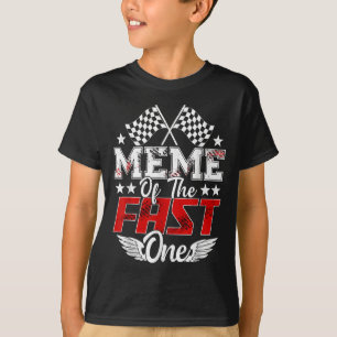 Meme Of The Fast One First Birthday Racing Car Fam T-Shirt