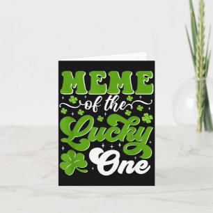 Meme of the lucky one first birthday st patrick's card