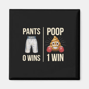 Meme Poop Toilet Humor Poop Funny Saying Pants 0 P Magnet