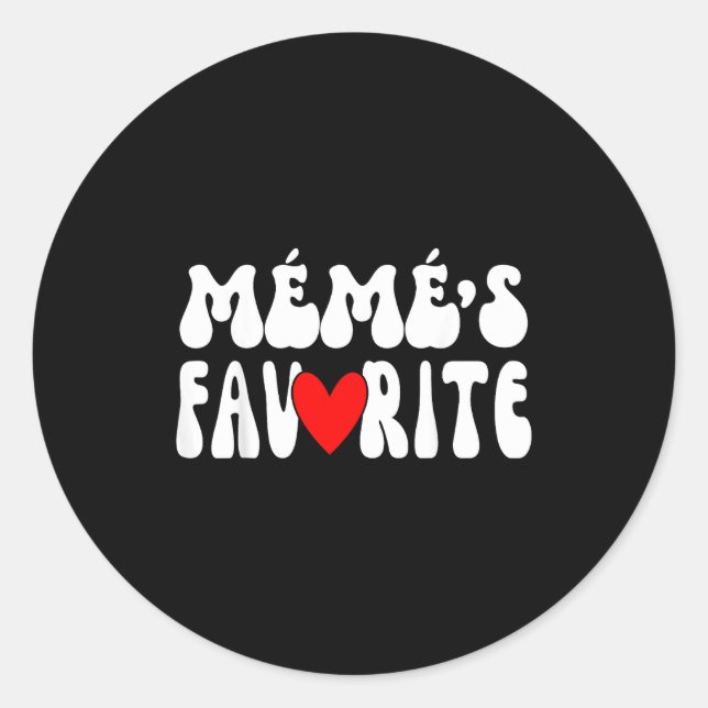 MÉmÉ’s Favorite Funny Grandparent Granhild Humor  Classic Round Sticker (Front)