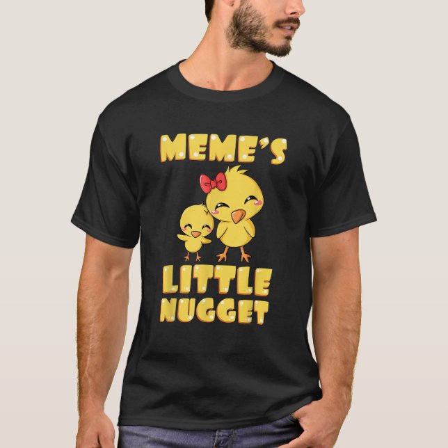 Meme s Little Nugget Chicken Lover Grandma Mother  T-Shirt (Front)