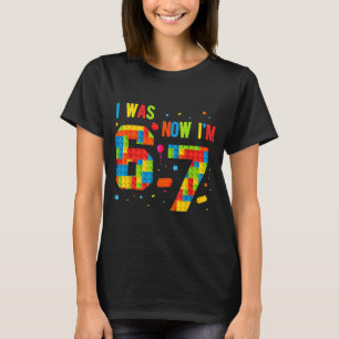 Meme Six Seven Boys Building Birthday I Was 6 Now  T-Shirt