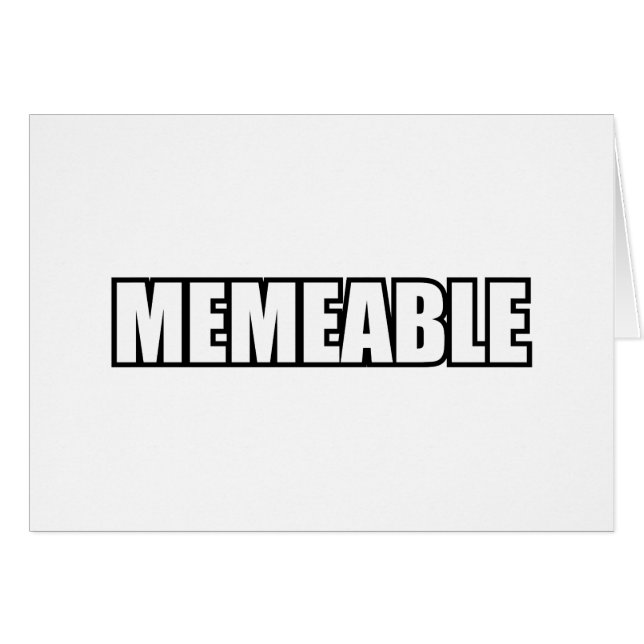 MEMEABLE GREETING CARD (Front Horizontal)