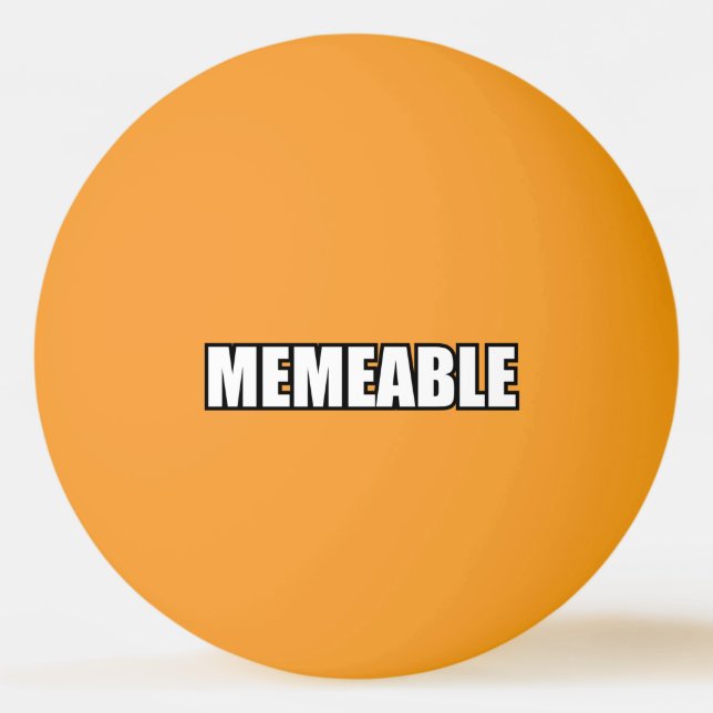 MEMEABLE PING PONG BALL (Front)