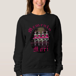 Memento Mori  Latin  Dance Of Death  Funny Sweatshirt