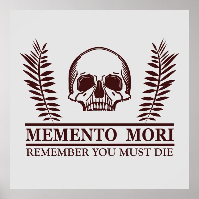 memento mori, latin phrase poster (Front)
