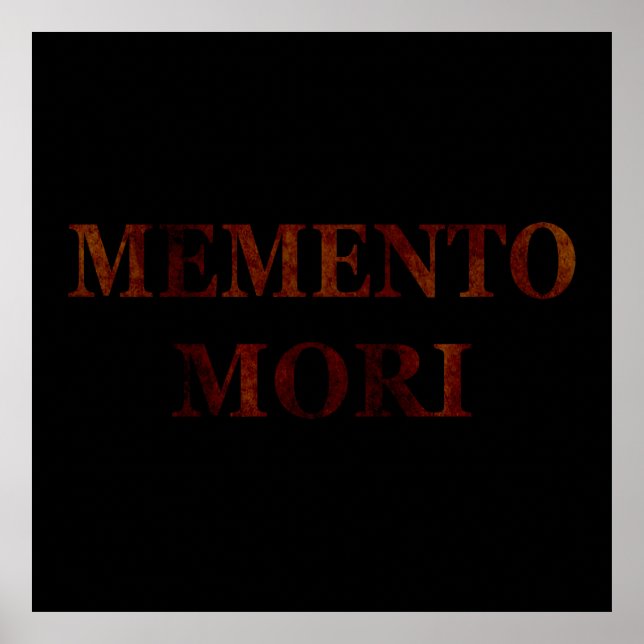 memento mori, latin phrase poster (Front)