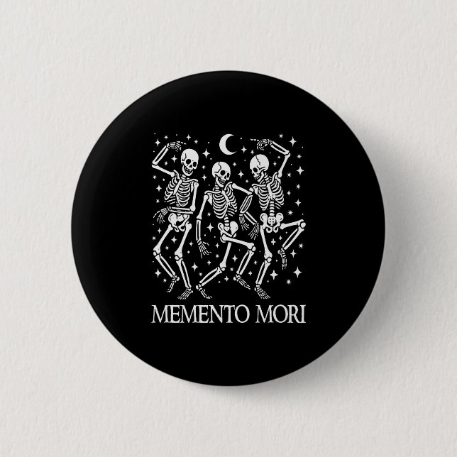 Memento Mori Latin Stoic Quote Dancing Skeletons H 6 Cm Round Badge (Front)