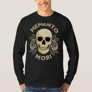 Memento Mori Stoic Mortality Stoicism Philosophy T-Shirt