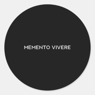Memento Vivere Remember To Live Philosophy Latin Q Classic Round Sticker