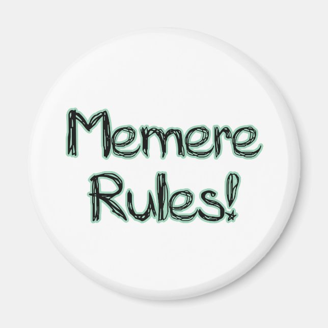 Memere Rules! Magnet (Front)