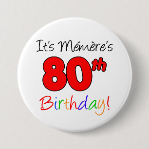 Memere's 80th Birthday Party French Grandma Button