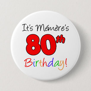 Memere's 80th Birthday Party French Grandma Button